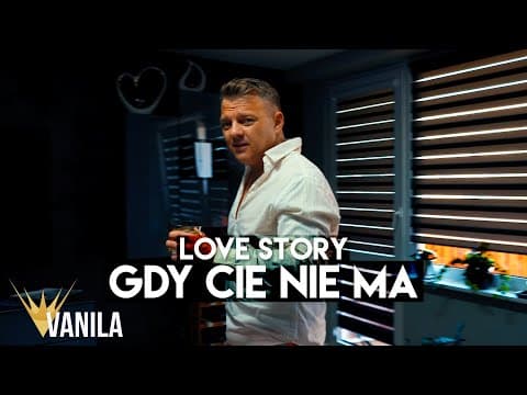 Love Story - Gdy Cie nie ma (Oficjalny teledysk)