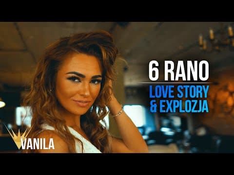 Love Story & Explozja - 6 Rano